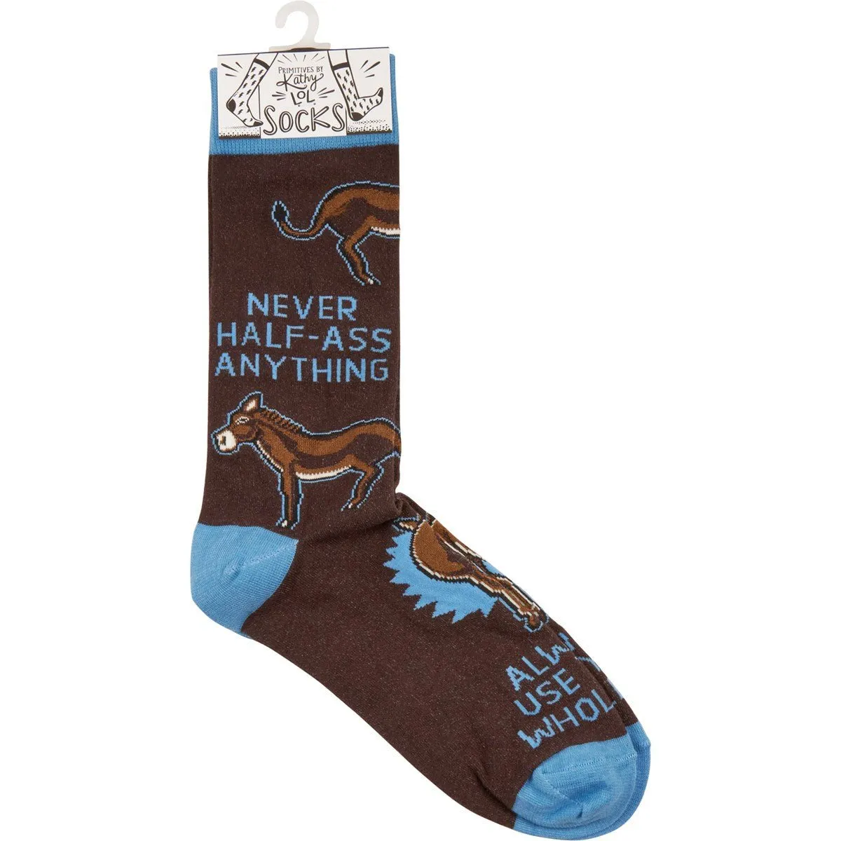 Always Use Your Whole Ass Funny Socks | Snarky Unisex Socks